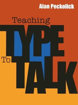 Hardcover Teaching Type to Talk Book