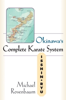 Paperback Okinawa's Complete Karate System: Isshin Ryu Book
