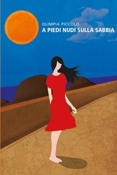 Paperback A piedi nudi sulla sabbia [Italian] Book