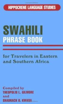 Paperback Swahili Phrasebook: For Travelers in Eastern and Southern Africa Book