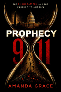 Paperback Prophecy 911: The Purim Pattern and the Warning to America Book