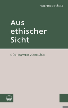 Paperback Aus Ethischer Sicht: Gustrower Vortrage [German] Book