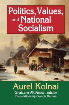 Paperback Politics, Values, and National Socialism Book