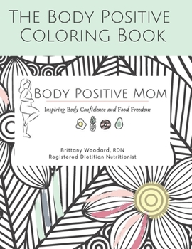 Paperback The Body Positive Coloring Book