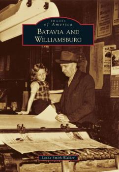 Batavia and Williamsburg - Book  of the Images of America: Ohio