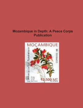 Paperback Mozambique in Depth: A Peace Corps Publication Book