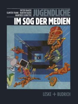 Paperback Jugendliche Im Sog Der Medien: Medienwelten Jugendlicher Und Gesellschaft [German] Book