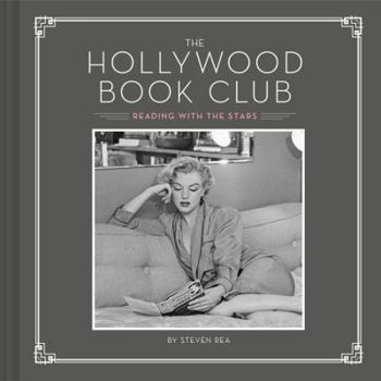 Hardcover The Hollywood Book Club: (Portrait Photography Books, Coffee Table Books, Hollywood History, Old Hollywood Glamour, Celebrity Photography) Book