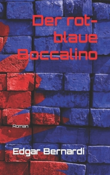 Paperback Der rot-blaue Boccalino: Roman [German] Book