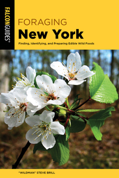 Paperback Foraging New York: Finding, Identifying, and Preparing Edible Wild Foods Book