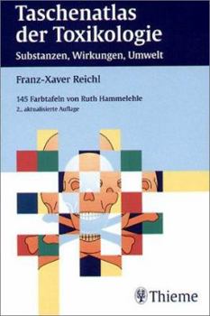 Paperback Taschenatlas der Toxikologie. Substanzen, Wirkungen, Umwelt. [German] Book