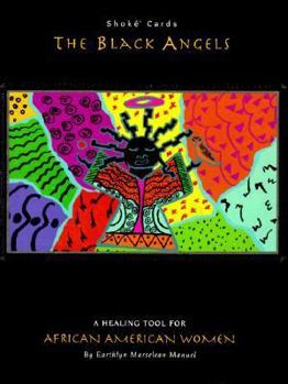 Loose Leaf The Black Angels: A Healing Tool for African American Women with Book (Shoke Cards) Book