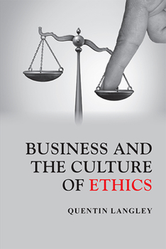 Paperback Business and the Culture of Ethics Book