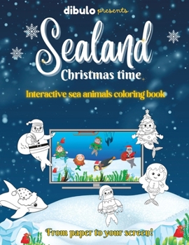 Paperback Dibulo SeaLand Christmas Time: Interactive coloring book with sea animals for kids Book