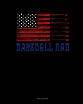Paperback Baseball Dad American Flag: Menu Planner Book