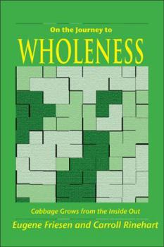 Paperback On the Journey to Wholeness Book