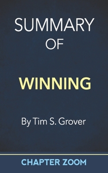 Paperback Summary of Winning by Tim S. Grover Book