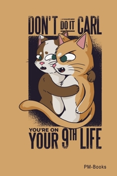 Paperback DonT Do It Carl: Blanko A5 Notizbuch oder Heft f?r Sch?ler, Studenten und Erwachsene Book