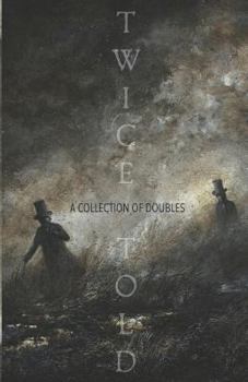 Paperback Twice-Told: A Collection of Doubles Book