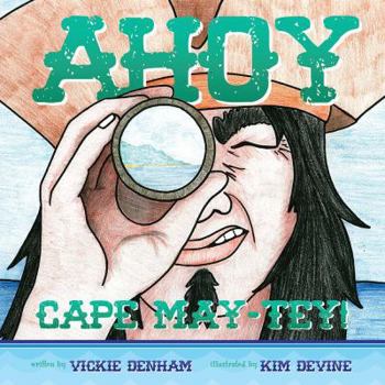 Hardcover Ahoy Cape May-Tey! Book