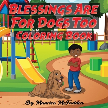 Paperback Blessings Are For Dogs Too Coloring Book