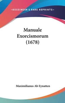 Hardcover Manuale Exorcismorum (1678) Book