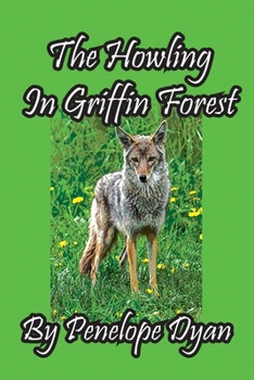 Paperback The Howling In Griffin Forest Book
