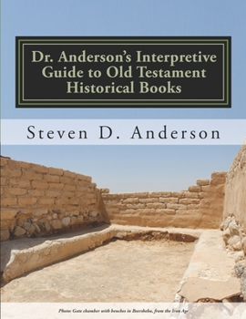 Paperback Dr. Anderson's Interpretive Guide to Old Testament Historical Books: Joshua-Esther Book