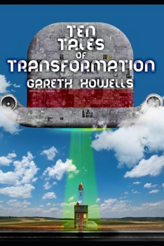 Paperback Ten Tales of Transformation Book