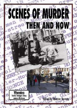 Scenes of Murder Then and Now - Book  of the After the Battle: Then and Now