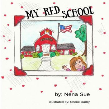 Paperback My Red School (Amazing Colors) Book