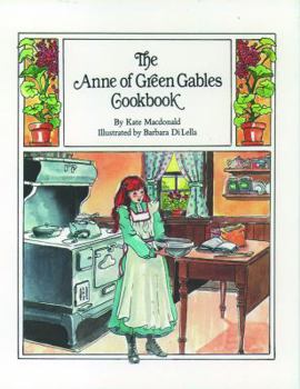 Hardcover The Anne of Green Gables Cookbook Book