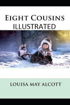 Paperback Eight Cousins Illustrated Book