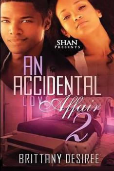 Paperback An Accidental Love Affair 2 Book