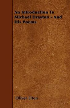 Paperback An Introduction To Michael Drayton - And His Poems Book