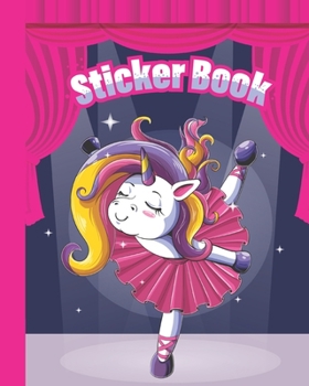 Paperback Sticker Book: Permanent Blank Sticker Collection Book for Girls with Cute Unicorn Ballerina, Album with White 8x10 Inch Pages for Co Book