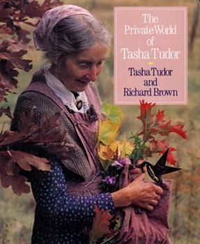 Hardcover The Private World of Tasha Tudor Book