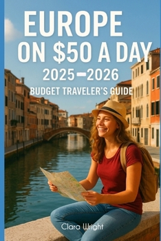 Paperback Europe on $50 a Day: 2025-2026 Budget Traveler's Guide Book