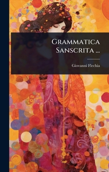 Grammatica Sanscrita ... (Italian Edition)