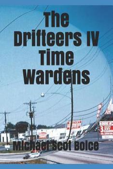 Paperback The Drifteers IV: Time Wardens Book