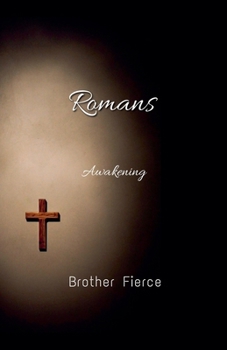 Romans Awakening (Awakening Bible Version)