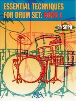 Paperback Essential Techniques for Drum Set: Book 1 Book