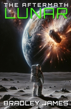 The Aftermath: Lunar (The Aftermath Series)