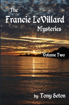 Paperback The Francie LeVillard Mysteries Volume II Book