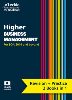 Paperback Complete Revision and Practice Sqa Exams - Higher Business Management Complete Revision and Practice: Revise Curriculum for Excellence Sqa Exams Book