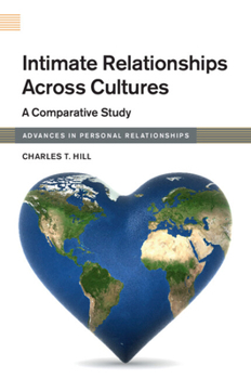 Intimate Relationships Across Cultures: A Comparative Study - Book  of the Advances in Personal Relationships