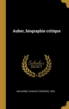 Hardcover Auber, biographie critique [French] Book
