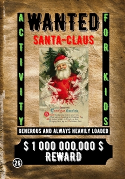 Paperback Wanted Santa Claus: Activity for Kids Book