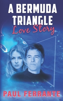 Paperback A Bermuda Triangle Love Story Book