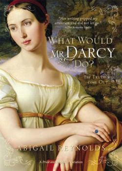 Paperback What Would Mr. Darcy Do? Book